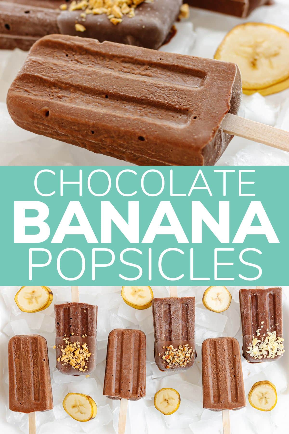 Photo collage pinterest graphic for Chocolate Banana Popsicles.
