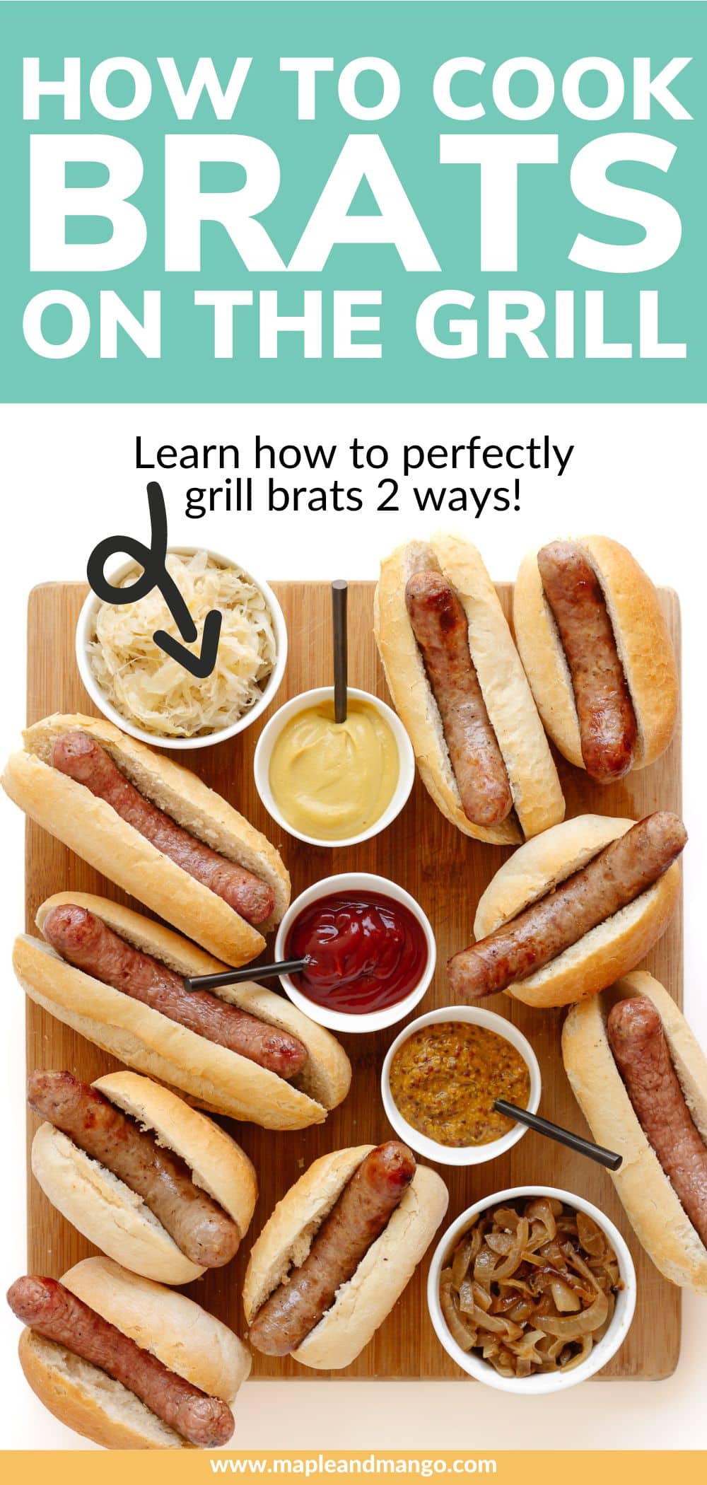 Grilled Bratwurst (How To Grill Brats 2 Ways) | Maple + Mango
