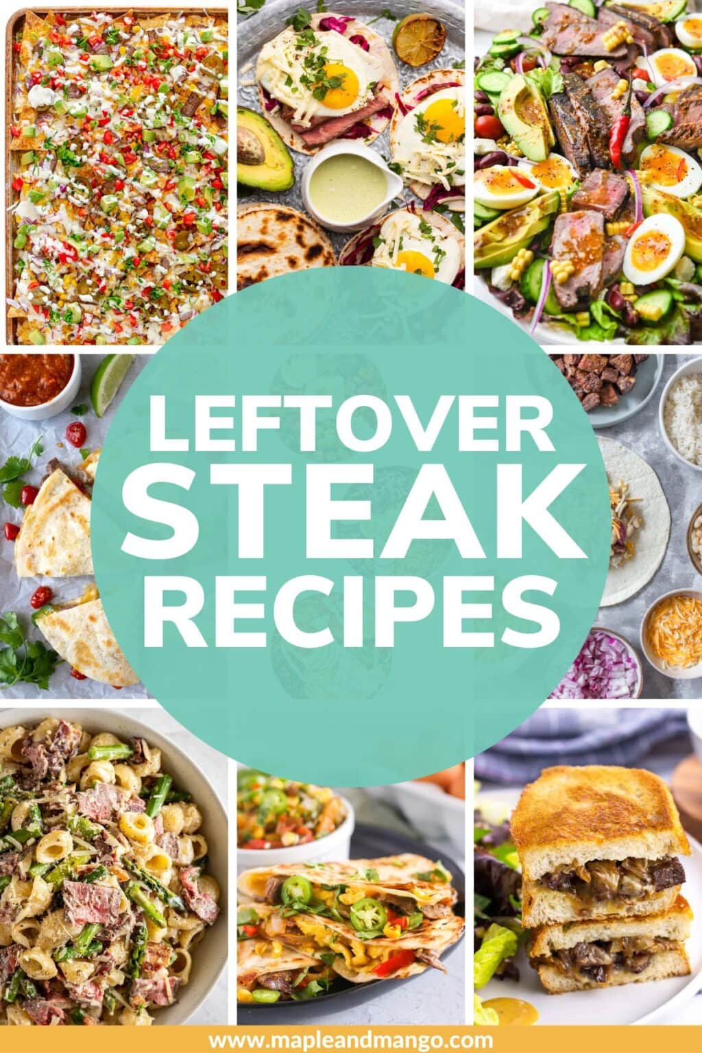 15 Easy Leftover Steak Recipes | Maple + Mango