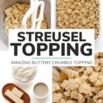 Pinterest collage graphic for streusel topping recipe.