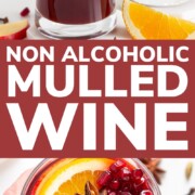 Pinterest collage graphic for non alcoholic mulled wine.