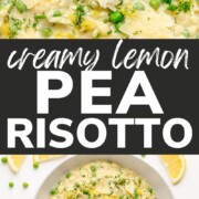 Pinterest collage graphic for Creamy Lemon Pea Risotto.