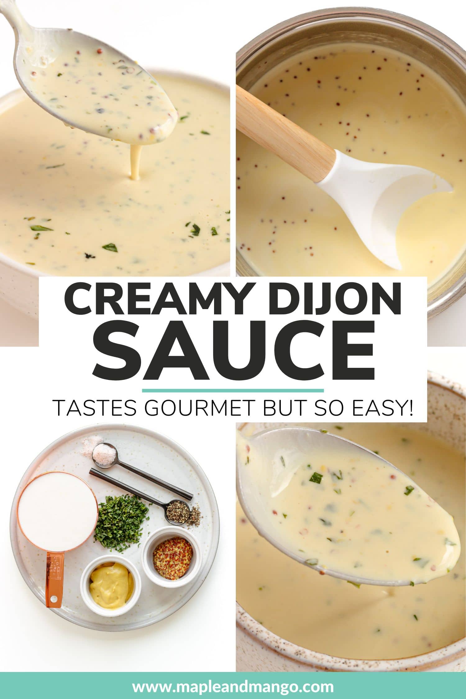 Creamy Dijon Sauce | Maple + Mango