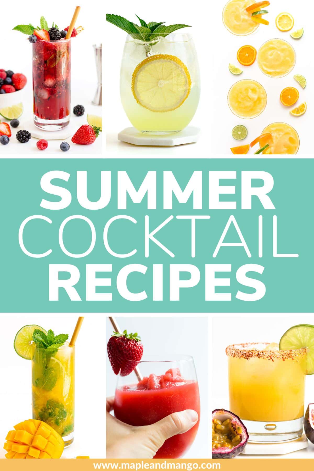 Photo collage graphic of cocktails with text overlay that reads "Summer Cocktail Recipes".