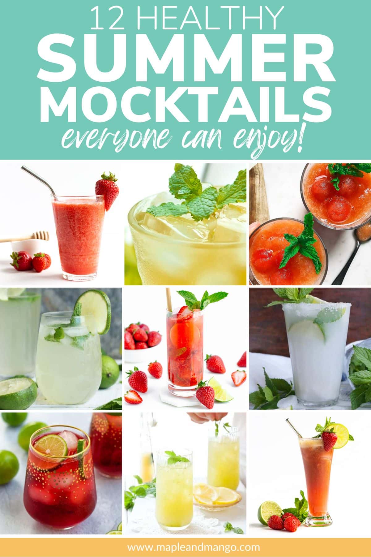 Photo collage graphic of mocktails with text overlay that reads "12 Healthy Summer Mocktails Everyone Can Enjoy!".