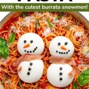 Pinterest graphic for Christmas pasta with burrata snowmen.