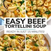 Pinterest collage graphic for Easy Beef Tortellini Soup.