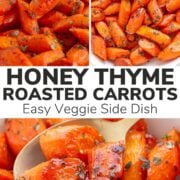 Pinterest collage graphic for honey thyme roasted carrots recipe.