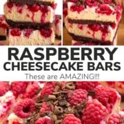 Pinterest photo collage graphic for raspberry cheesecake bars recipe.
