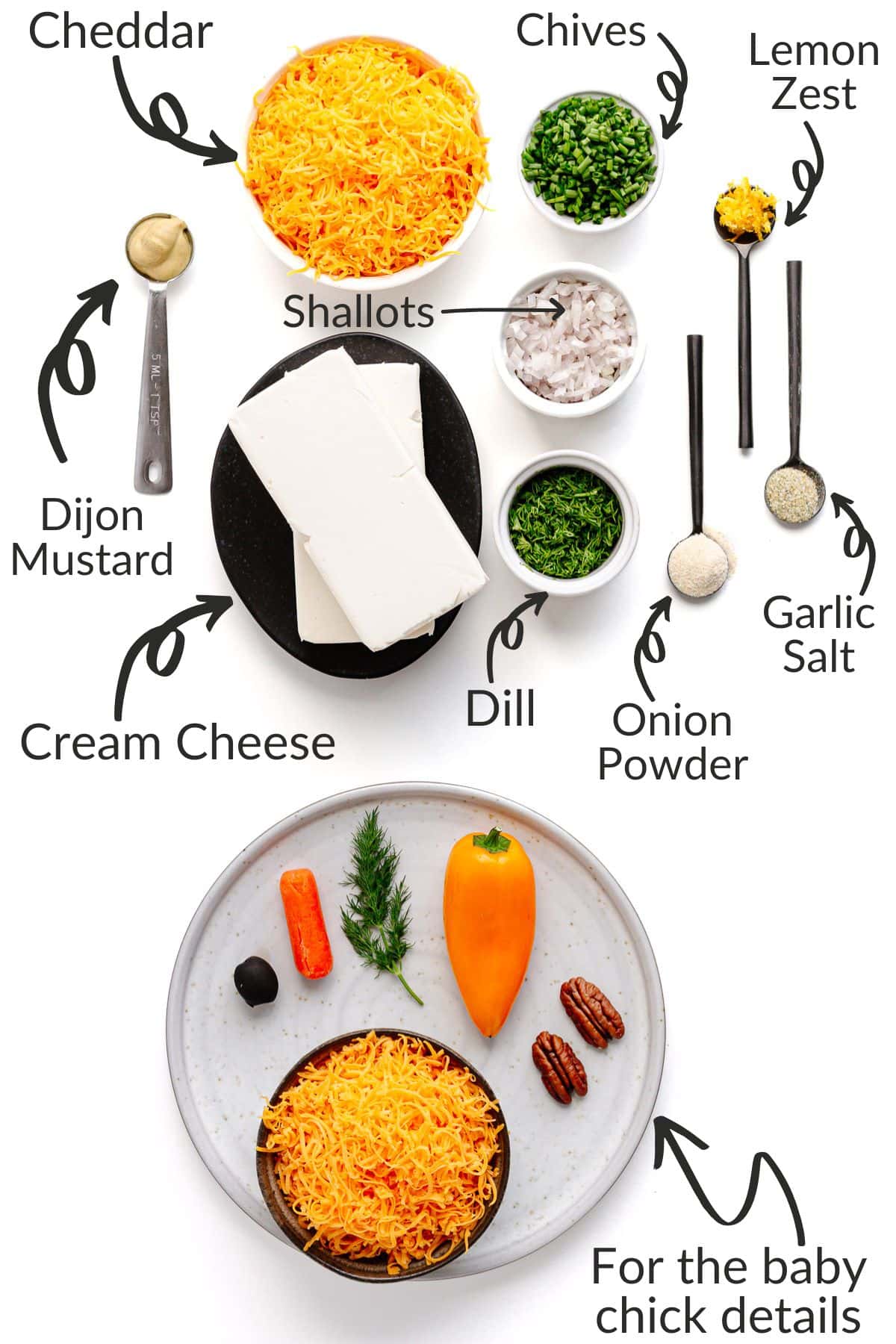 Labelled photo of ingredients to make a baby chick cheese ball for Easter.