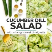 Pinterest collage graphic for cucumber dill salad with a tangy sweet vinaigrette.