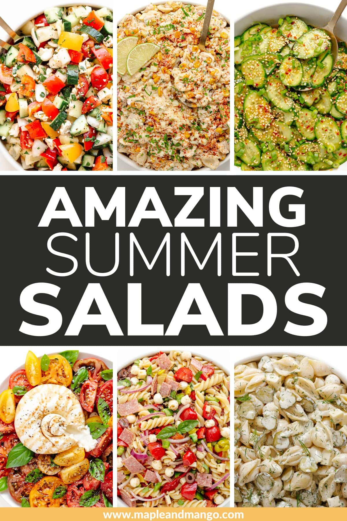 Photo collage graphic of summer salads with text overlay that reads "Amazing Summer Salads".