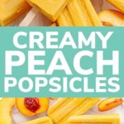 Pinterest collage graphic for creamy peach popsicles.
